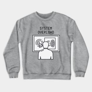 Funny Retro Computer Design System Overload Crewneck Sweatshirt